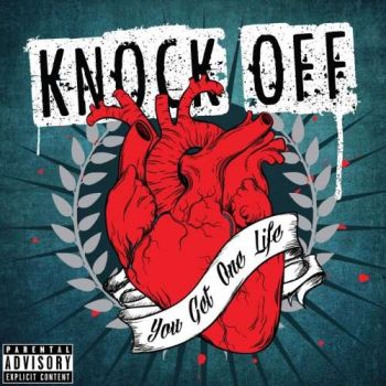 Knock Off - You Get One Life (2019)