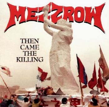 Mezzrow - Then Came the Killing ( 1990)