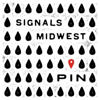 Signals Midwest - Pin (EP) (2019)