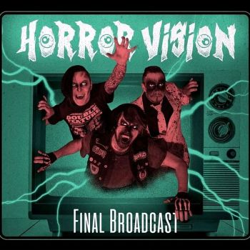 Horror Vision - Final Broadcast (2018)