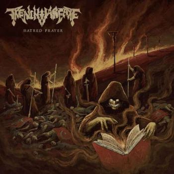 Trench Warfare - Hatred Prayer (2019)