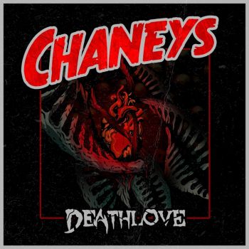 Chaneys - Deathlove [EP] (2019)