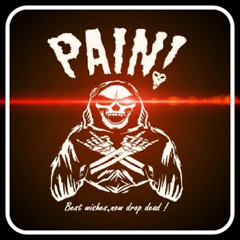 Pain! - Best Wishes, Now Drop Dead! [EP] (2019)