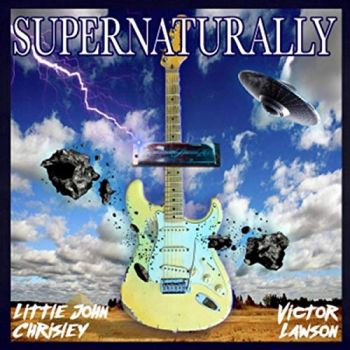 Little John Chrisley & Victor Lawson - Supernaturally (2019)