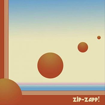Zip-Zapp! - Zip-Zapp! (2019)