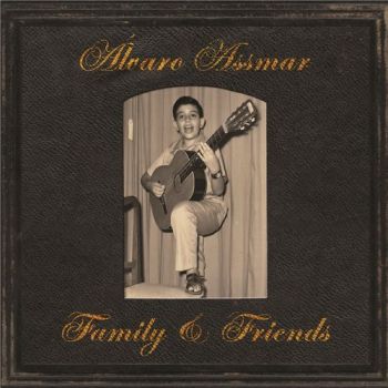 Alvaro Assmar - Family & Friends (2019)