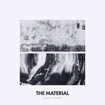 The Material - Gray States (EP) (2018)