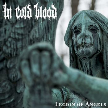 In Cold Blood - Legion of Angels (2019)