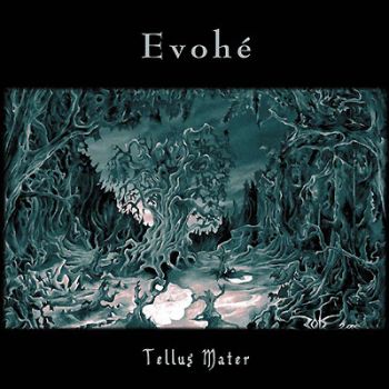 Evohe - Tellus Mater (2005)