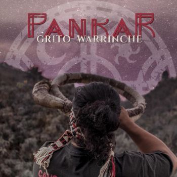 Pankar - Grito Warrinche (2019)
