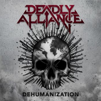 Deadly Alliance - Dehumanization (2018)