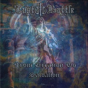 Last Battle - From Creation To Salvation (2019)