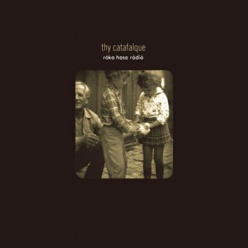 Thy Catafalque - Roka Hasa Radio (2009)