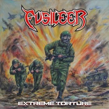 Fusileer - Extreme Torture (2019)