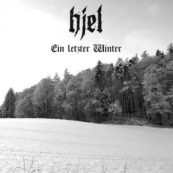 Hjel - Ein Letzter Winter (2019)