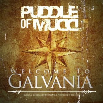 Puddle of Mudd - Welcome to Galvania (2019)