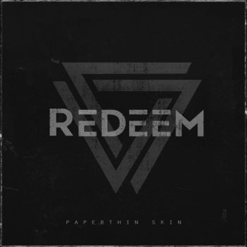 Redeem - Paperthin Skin (2019)