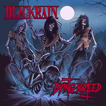 BlackRain - Dying Breed (2019)