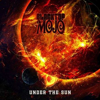 Blacktop Mojo - Under The Sun (2019)