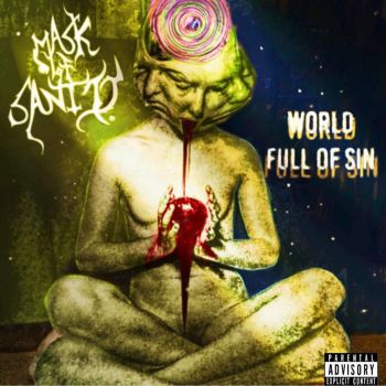 Mask Of Sanity - World Full Of Sin (2019)