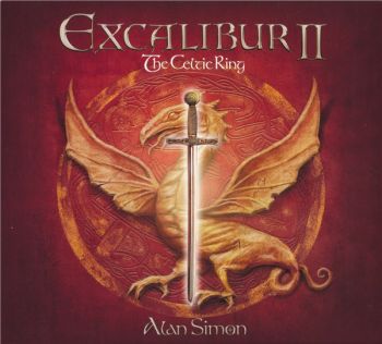 Alan Simon - Excalibur II/ The Celtic Ring (2007)