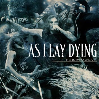 As I Lay Dying - This Is Who We Are (Live) (2009)