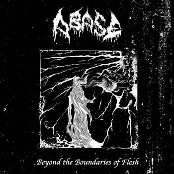 Abase - Beyond the Boundaries of Flesh (2018)