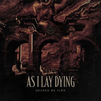 As I Lay Dying - Shaped By Fire (Deluxe Edition) (2019)