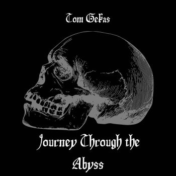 Tom Gekas - Journey Through the Abyss (2019)