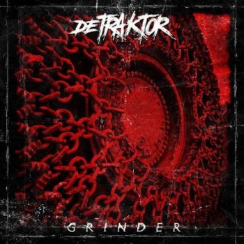 Detraktor - Grinder (2019)