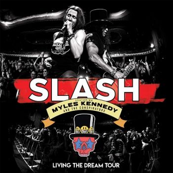 Slash - Living The Dream Tour (Live) (2019)