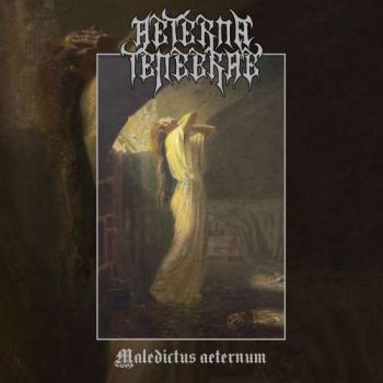 Aeterna Tenebrae - Maledictus Aeternum (Limited Edition) (2019)