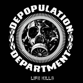 Depopulation Department - Life Kills (2019)