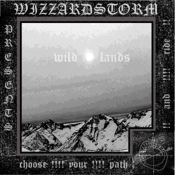 Wizzardstorm - Wild Lands (2019)