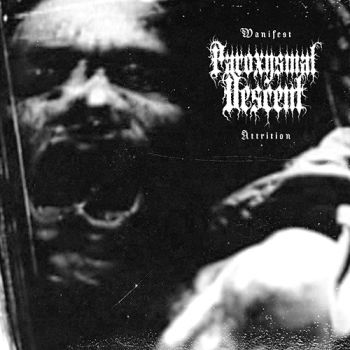 Paroxysmal Descent - Manifest Attrition (2019)