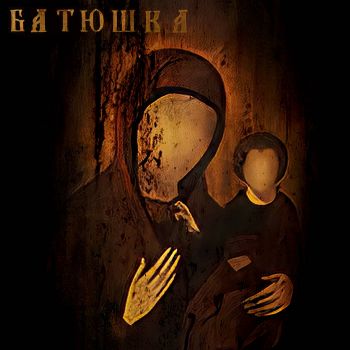  (Batyushka) -  (2019)