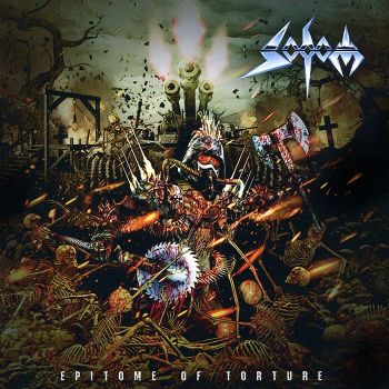 Sodom - Epitome Of Torture  (2013)