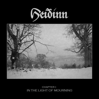 Heidinn - Chapter I: In The Light Of Mourning (2019)