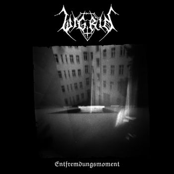 Wigrid - Entfremdungsmoment (2019)