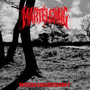 Martelgang - Requiescant (2019)