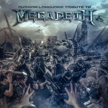 Various Artists - Russian Language Tribute to Megadeth (2019)