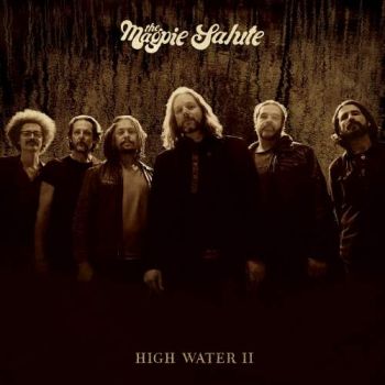 The Magpie Salute - High Water II (2019)