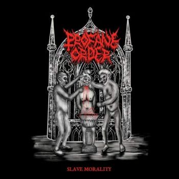 Profane Order - Slave Morality (2019)