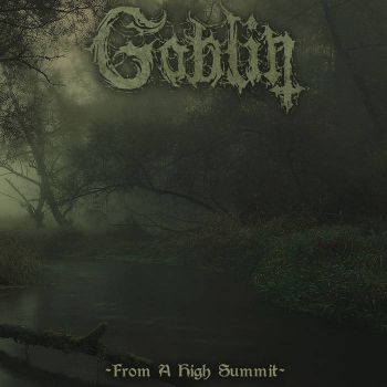 Goblin - From a High Summit (2019)