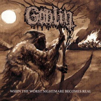 Goblin - When the Worst Nightmare Becomes Real (2019)