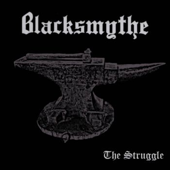 Blacksmythe - The Struggle (2019)