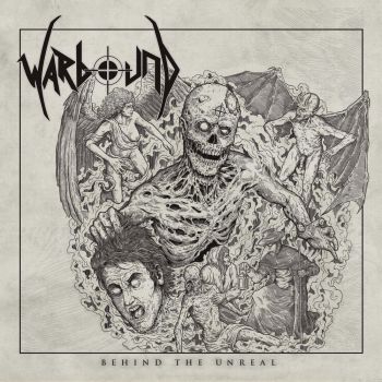 Warbound - Behind The Unreal (2019)