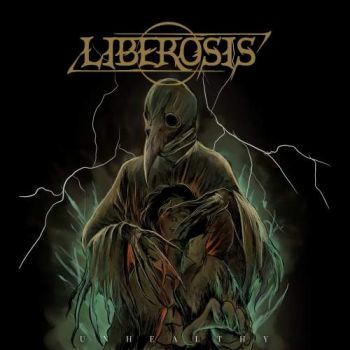 Liberosis - Unhealthy (2019)