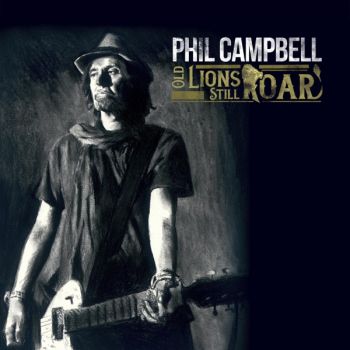 Phil Campbell - Old Lions Still Roar (2019)