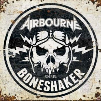 Airbourne - Boneshaker (Deluxe Edition) (2019)